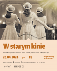 „W starym kinie” – koncert Teatru Piosenki