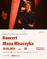 Koncert Maxa Miszczyka